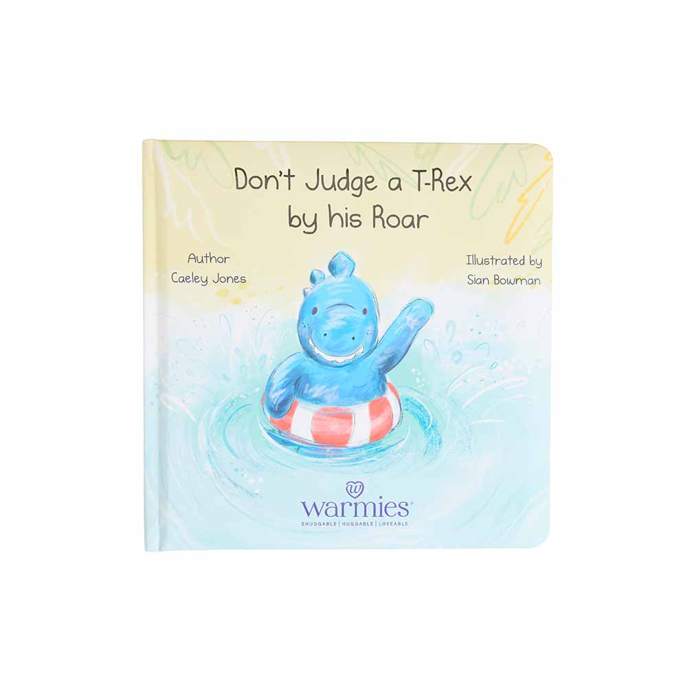 Don't Judge a T-Rex by His Roar Board Book - Warmies USA